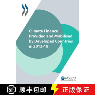 【3-4周达】Climate Finance and the Usd 100 Billion Goal Climate Finance Provided and Mobilised by Dev... [9789264391000]