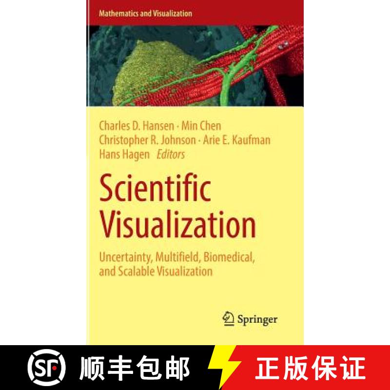 【3-4周达】Scientific Visualization: Uncertainty, Multifield, Biomedical, and Scalable Visualization [9781447164968]