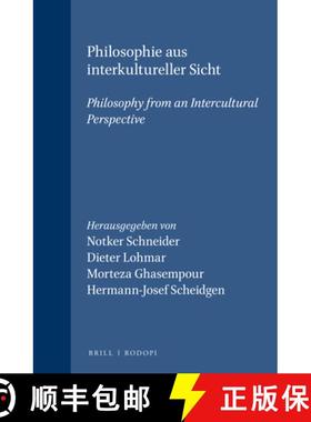 预订 Philosophie Aus Interkultureller Sicht / Philosophy from an Intercultural Perspective [9789042002418]