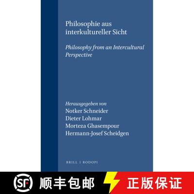 预订 Philosophie Aus Interkultureller Sicht / Philosophy from an Intercultural Perspective [9789042002418]
