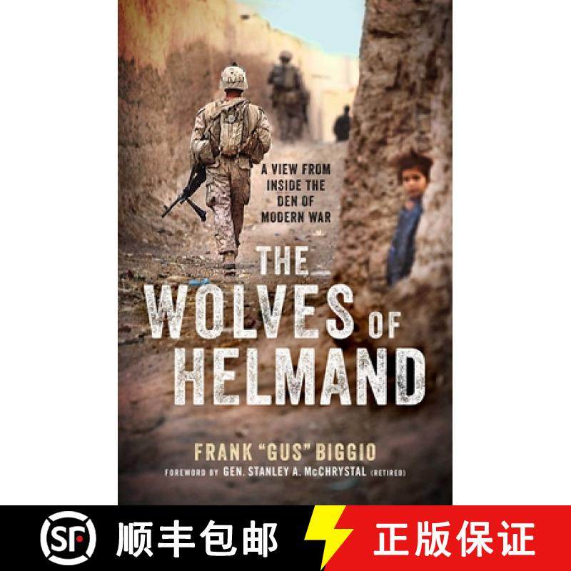 【3-4周达】The Wolves of Helmand: A View from Inside the Den of Modern War [9781948677646]
