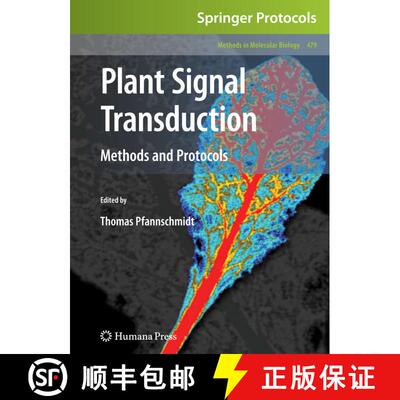 【3-4周达】精装 Plant Signal Transduction: Methods and Protocols - Plant Signal Transduction Prelimin... [9781588299437]