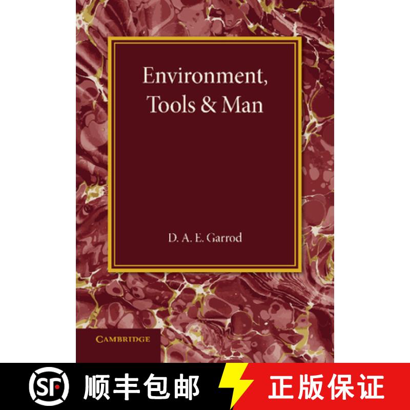 预订 Environment, Tools and Man: An Inaugural Lecture [9781107641327]