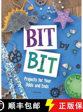 预订 Bit by Bit: Projects for Your Odds and Ends [9781515773757]