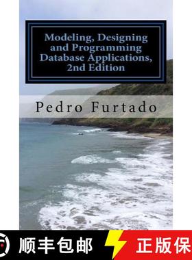 预订 Modeling, Designing and Programming Database Applications: Relational, Entity-Relationship, SQL,... [9789892059570]