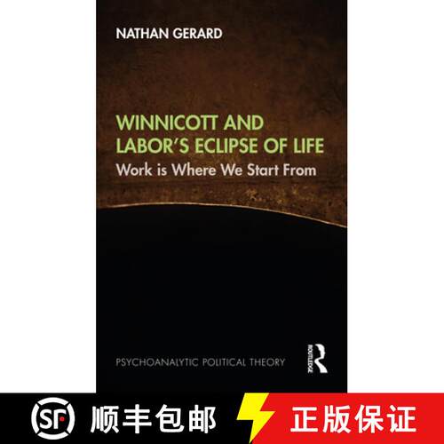 【3-4周达】精装 Winnicott and Labor's Eclipse of Life: Work Is Where We Start from [9781032505374]