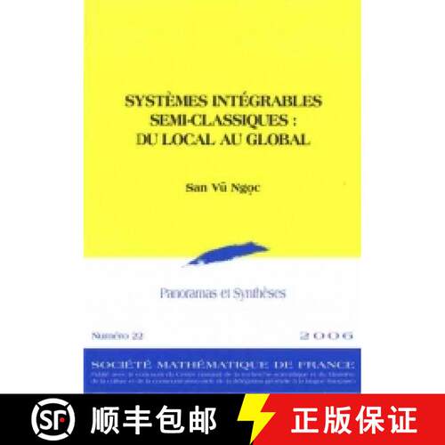 预订 Systèmes intégrables semi-classiques : du local au global 法国数学学会 [9782856292211]