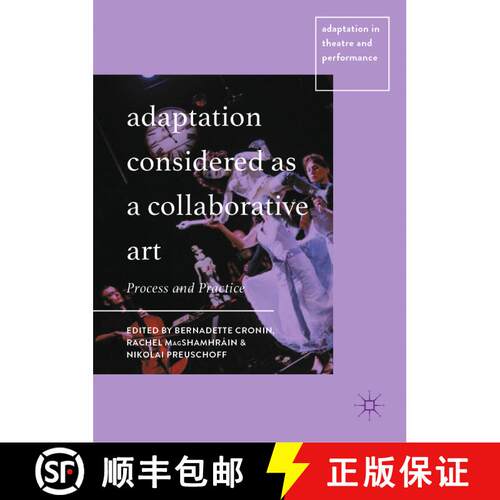 【3-4周达】精装 Adaptation Considered as a Collaborative Art: Process and Practice [9783030251604]