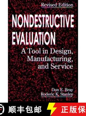 【3-4周达】Nondestructive Evaluation: A Tool in Design, Manufacturing and Service [9780849326554]