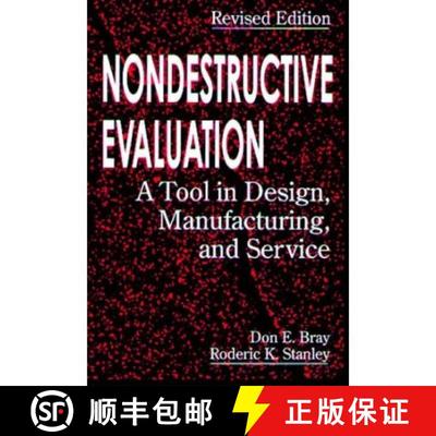 【3-4周达】Nondestructive Evaluation: A Tool in Design, Manufacturing and Service [9780849326554]