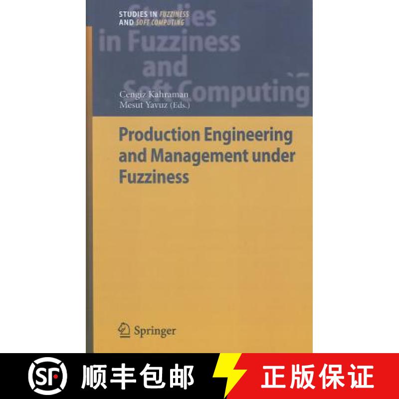 【3-4周达】Production Engineering and Management Under Fuzziness [9783642120510]