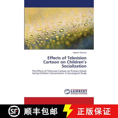 预订 Effects of Television Cartoon on Children's Socialization [9783659209710]