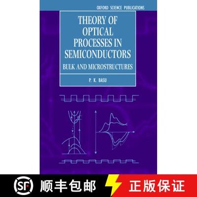 【3-4周达】精装 Theory of Optical Processes in Semiconductors: Bulk and Microstructures [9780198517887]