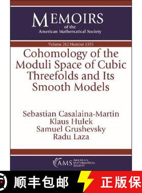 【3-4周达】Cohomology of the Moduli Space of Cubic Threefolds and Its Smooth Models [9781470460204]