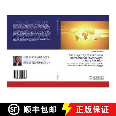 预订 The Urgently Needed New International Framework: Unitary Taxation [9783330059078]