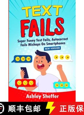 【3-4周达】Text Fails: Super Funny Text Fails, Autocorrect  Fails Mishaps On Smartphones (New Version) [9781716258268]