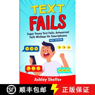 【3-4周达】Text Fails: Super Funny Text Fails, Autocorrect  Fails Mishaps On Smartphones (New Version) [9781716258268]
