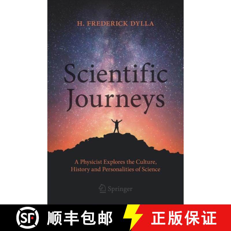 【3-4周达】Scientific Journeys : A Physicist Explores the Culture, History and Personalities of Science [9783030557997]