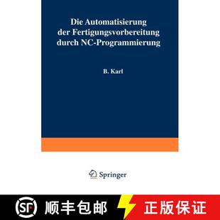 Fertigungsvorbereitung 9783540059134 4周达 Programmierung durch der Automatisierung Die