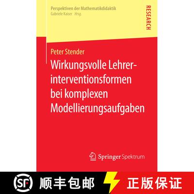 【3-4周达】Wirkungsvolle Lehrerinterventionsformen bei komplexen Modellierungsaufgaben (1. Aufl. 2016... [9783658142964]