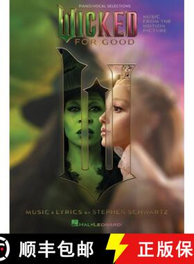 【3-4周达】Wicked: For Good - Music from the Motion Picture Arranged for Piano/Vocal [9798350171969]