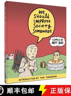 【3-4周达】We Should Improve Society Somewhat : A Collection of Comics By Matt Bors [9781951038007]