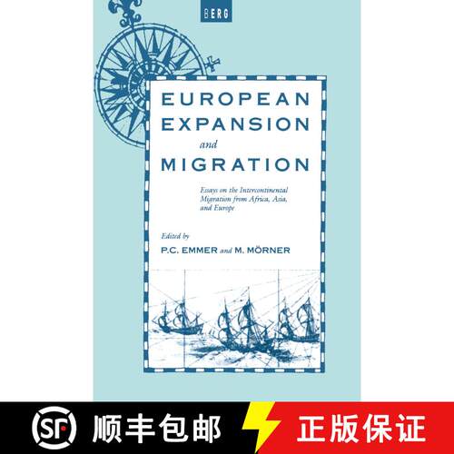 【3-4周达】精装 European Expansion and Migration: Essays on the Intercontinental Migration from Afric... [9780854963003]