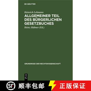 预订 Allgemeiner Teil Des Bürgerlichen Gesetzbuches [9783111284569]