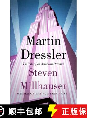 【3-4周达】Martin Dressler: The Tale of an American Dreamer [9781472151094]
