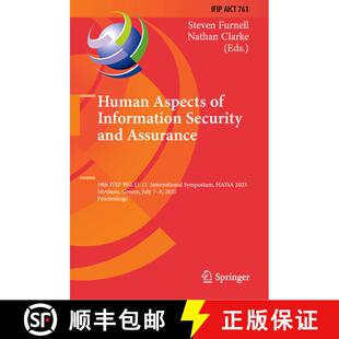 【3-4周达】Human Aspects of Information Security and Assurance: 19th IFIP WG 11.12 International Symp... [9783032025036]