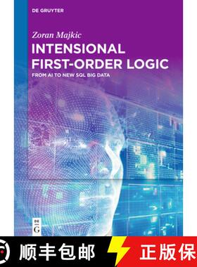 预订 Intensional First-Order Logic: From AI to New SQL Big Data [9783110994940]