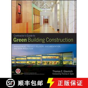 【3-4周达】Contractor'S Guide To Green Building Const Ruction: Management, Project Delivery, Document... [9780470056219]
