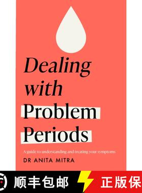 【3-4周达】Dealing with Problem Periods (Headline Health series) : A guide to understanding and treat... [9781035407743]