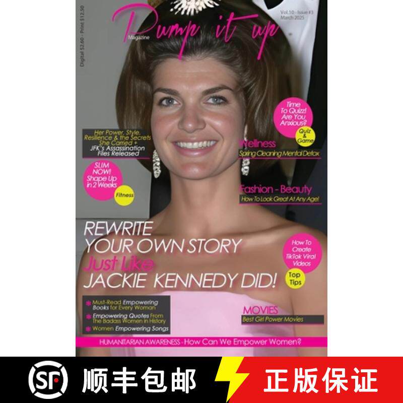 【3-4周达】Pump It Up Magazine:  Reinvent Your Story-Just Like Jackie Kennedy Did! [9798349225697]