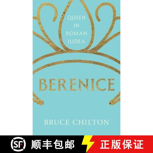 【3-4周达】精装 Berenice – Queen in Roman Judea [9780300274257]