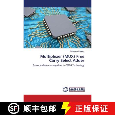 预订 Multiplexer (MUX) Free Carry Select Adder [9786139821624]
