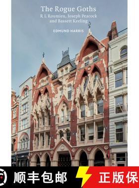 【3-4周达】The Rogue Goths: R L. Roumieu, Joseph Peacock and Bassett Keeling [9781835538470]