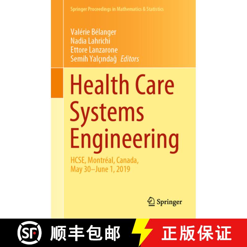 【3-4周达】Health Care Systems Engineering: Hcse, Montréal, Canada, May 30 - June 1, 2019 [9783030396930]