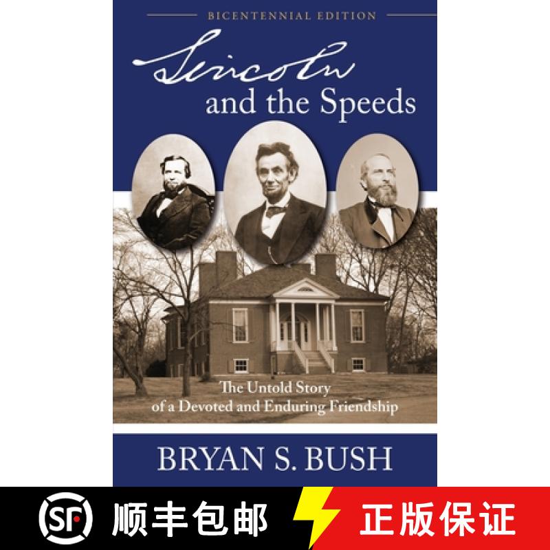【2-3周达】Lincoln and the Speeds: The Untold Story of a Devoted and Enduring Friendship [9781956027655]