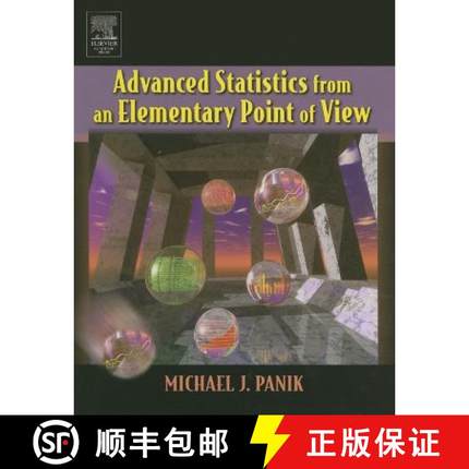 【3-4周达】Advanced Statistics from an Elementary Point of View [9780120884940]