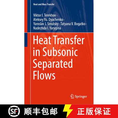 【3-4周达】精装 Heat Transfer in Subsonic Separated Flows [9783030945565]