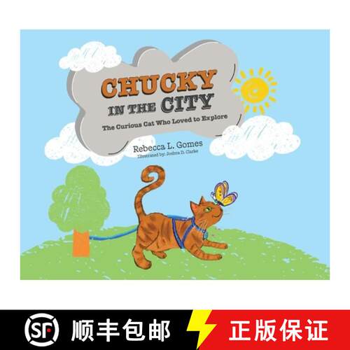【3-4周达】精装 Chucky in the City: The Curious Cat Who Loved to Explore [9798318828058]