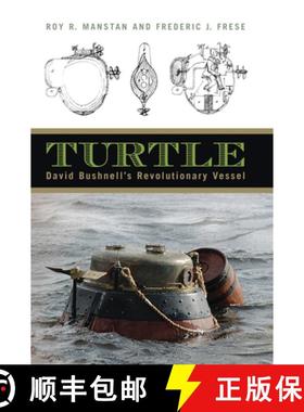 【3-4周达】Turtle: David Bushnell's Revolutionary Vessel [9781594162572]