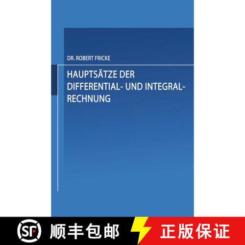 【3-4周达】Hauptsätze der Differential- und Integral-Rechnung: Als Leitfaden zum Gebrauch bei Vorles... [9783663198376]