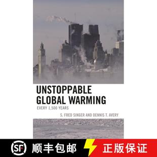 【3-4周达】Unstoppable Global Warming: Every 1,500 Years, Updated and Expanded Edition [9780742551244]