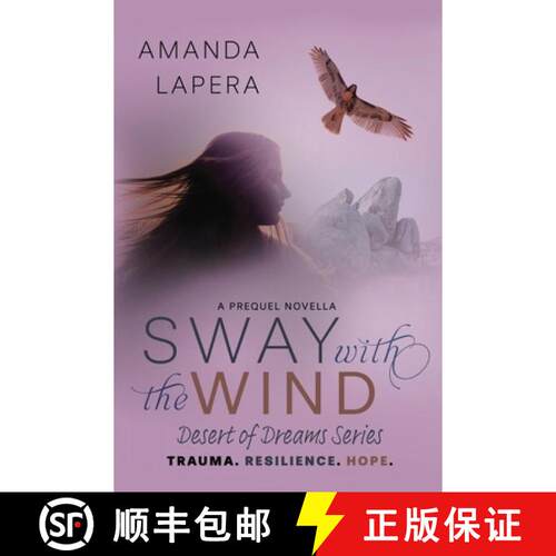 【3-4周达】Sway with the Wind: A Prequel Novella (Desert of Dreams Series) [9781965660065]
