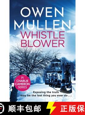 【3-4周达】Whistleblower: A fast-paced crime thriller from bestseller Owen Mullen [9781801620703]