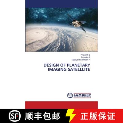 【3-4周达】Design of Planetary Imaging Satelllite [9786209092411]