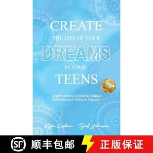 Guide Potential Life Dreams Teens Your Motivational 9781923123427 and... Create 3周达 The Unlock