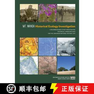 【3-4周达】Mt. Wanda Historical Ecology Investigation: A Reconnaissance Study Investigating Historica... [9780990898511]